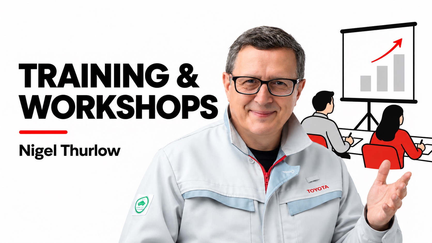 Nigel Thurlow in his Toyota work jacket beside “Training & Workshops,” with illustrated participants and a presentation board.
